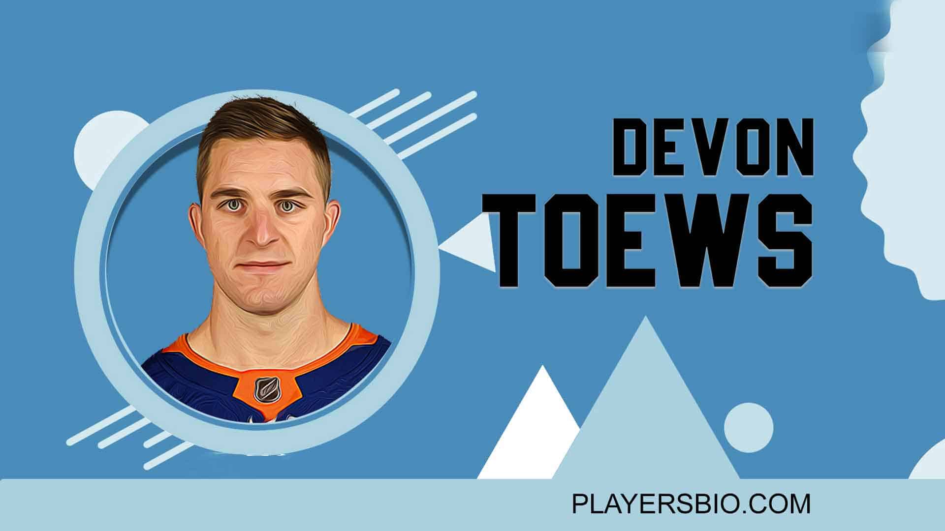 Devon Toews Bio Salary, Career, CapFriendly & Contract Players Bio
