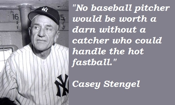 Casey Stengel quote on baseball