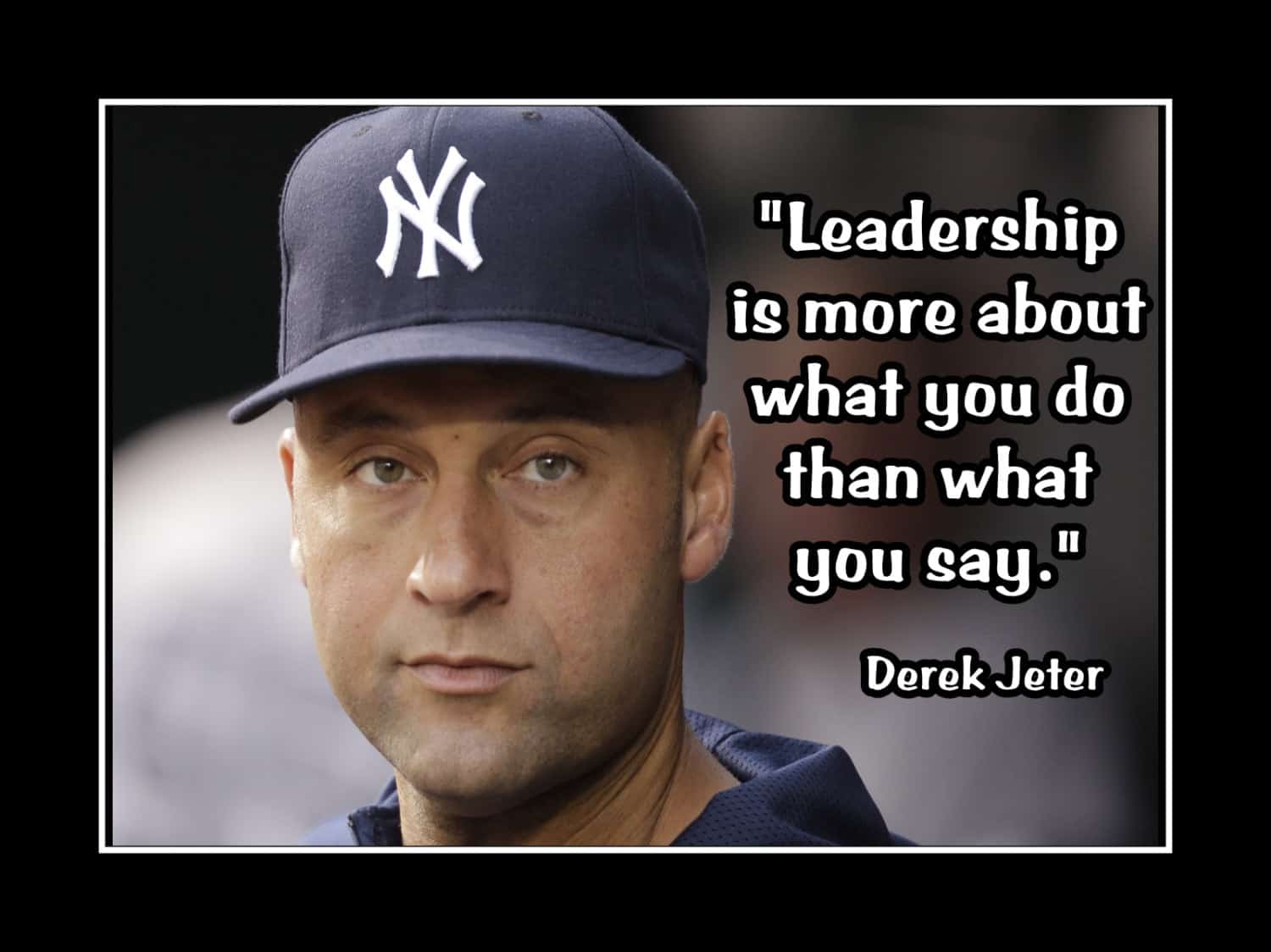 Citat din Derek Jeter despre leadership