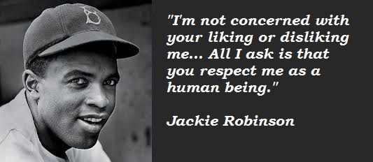 Jackie Robinson quote on respect