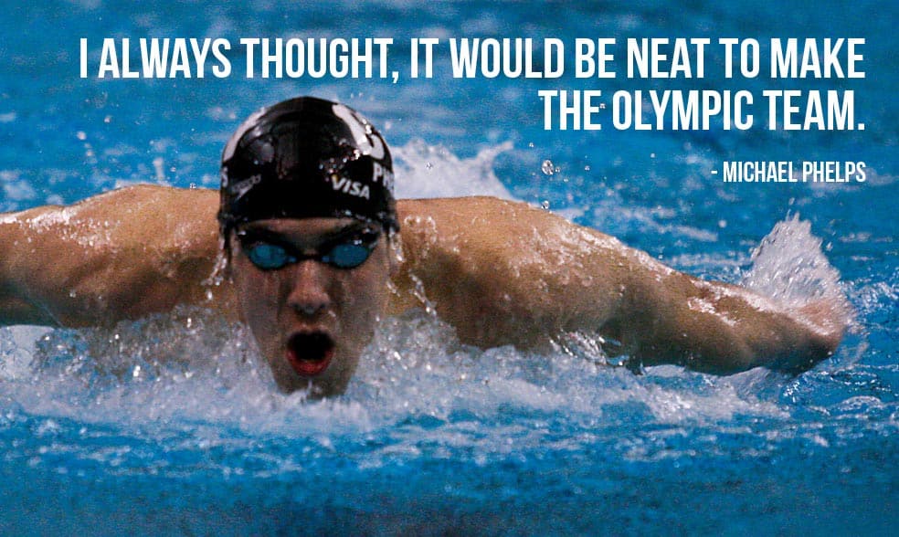 Michael Phelps quotes on high dream