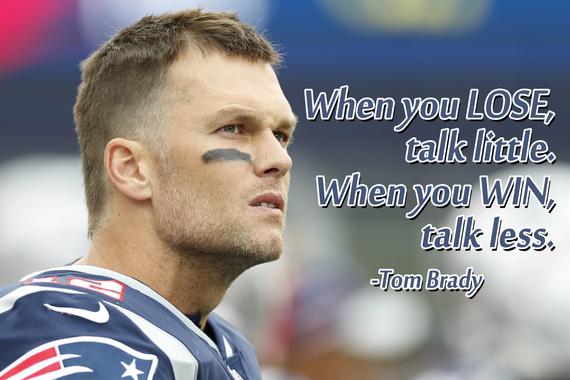 Tom Brady quote on win and lose
