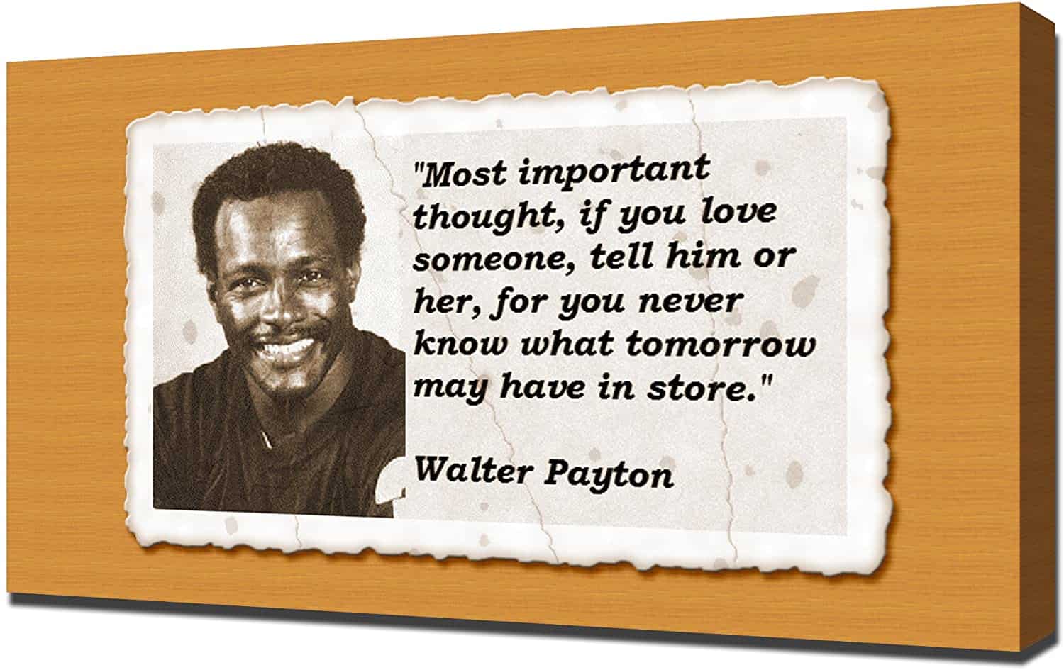 Walte Payton quote on love