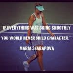 Maria Sharapova quote about building character