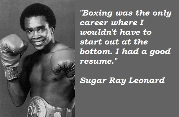Sugar Ray Leonard quote on boxing