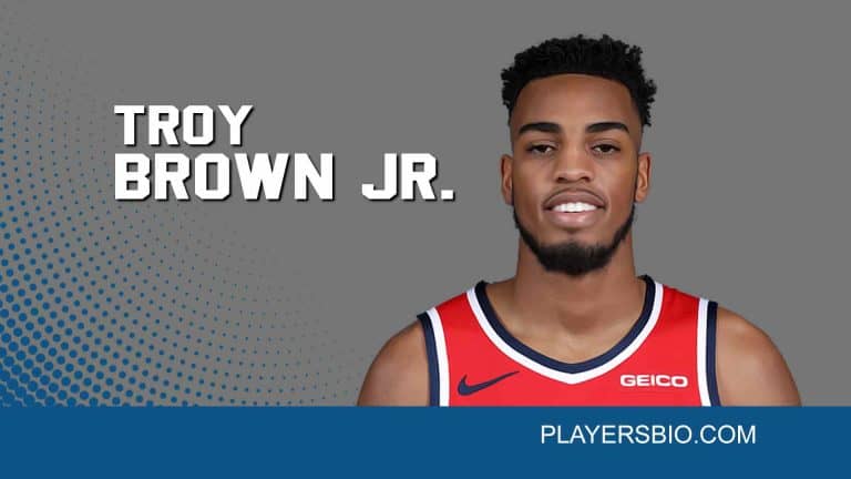 Troy Brown Jr. Bio: Basketball Career, Family, NBA & Net Worth