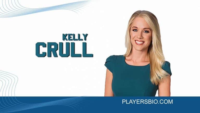 Kelly Crull Bio: Early Life, Career, Boyfriend & Net Worth