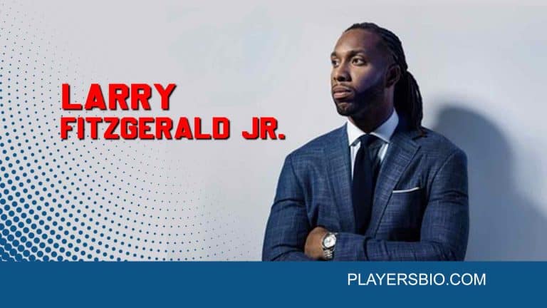 Larry Fitzgerald Jr. Bio | Childhood, Career & Net Worth