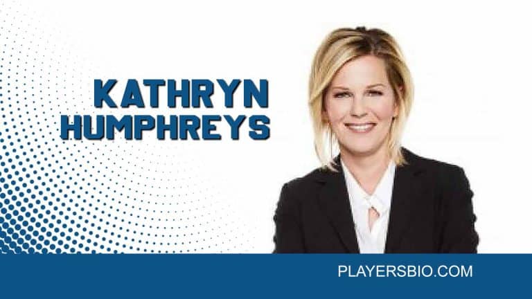 Kathryn Humphreys – Career, Parents, Husband & Relationship