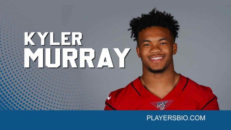 Kyler Murray Bio: Net Worth, Career, Parents, Girlfriend & Awards