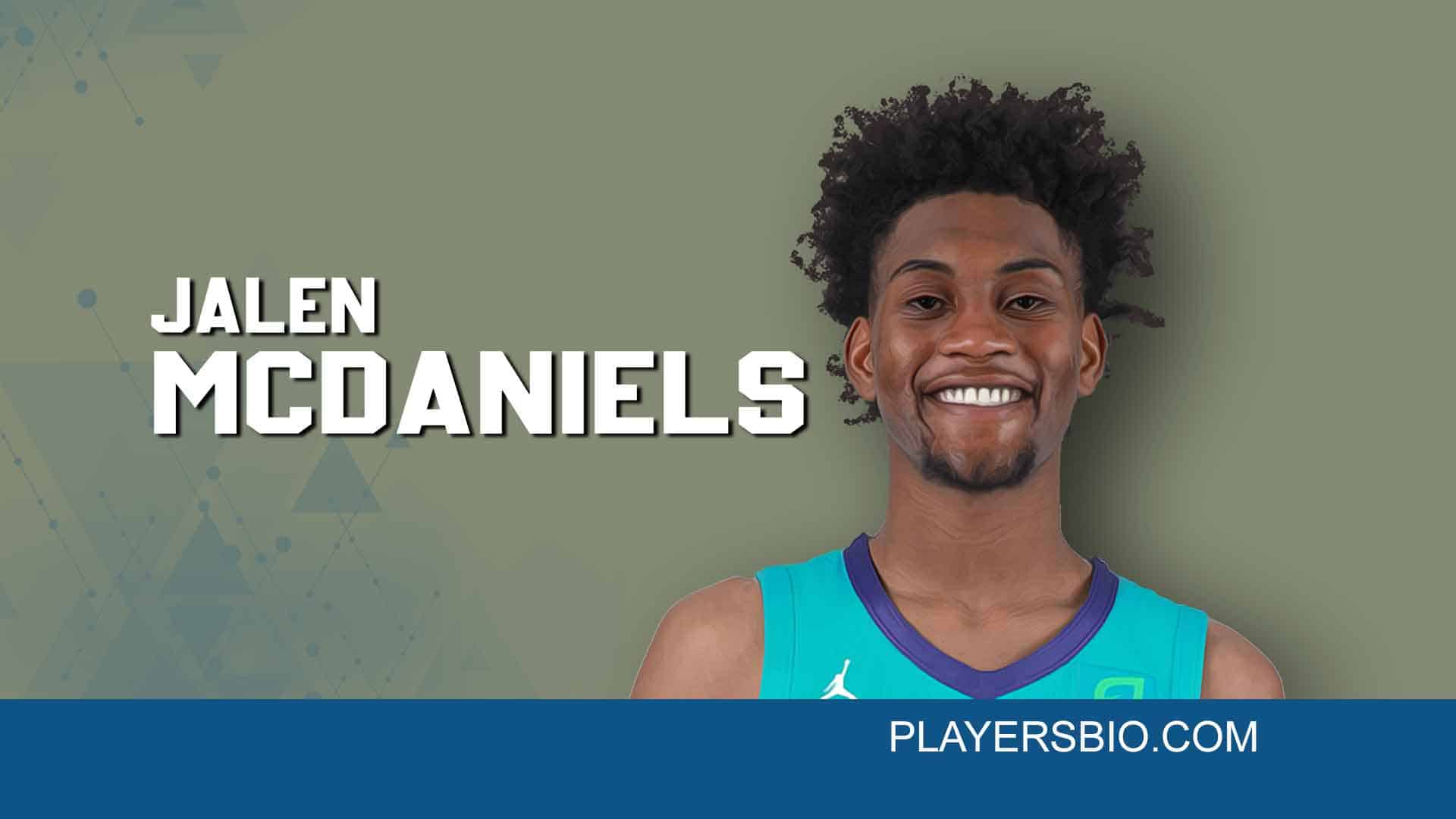 Jalen McDaniels Bio: Basketball Career, Brother & Salary - Players Bio