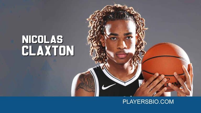 Nicolas Claxton Bio: Injury, NBA, Girlfriend, Salary & Family