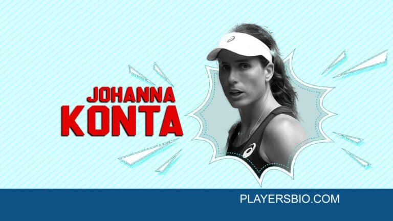 Johanna Konta Bio: Early Life, Career, Net Worth, WTA & Boyfriend