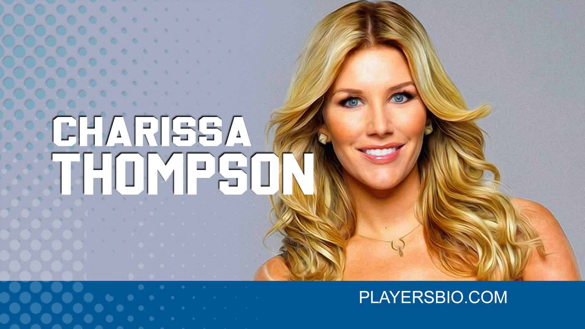 Charissa Thompson 2022 Update: Net Worth & Husband - Players Bio.