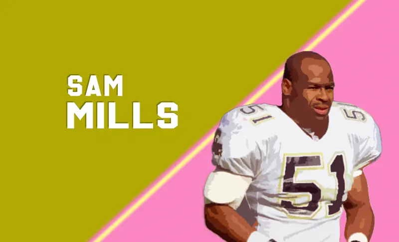 Sam Mills