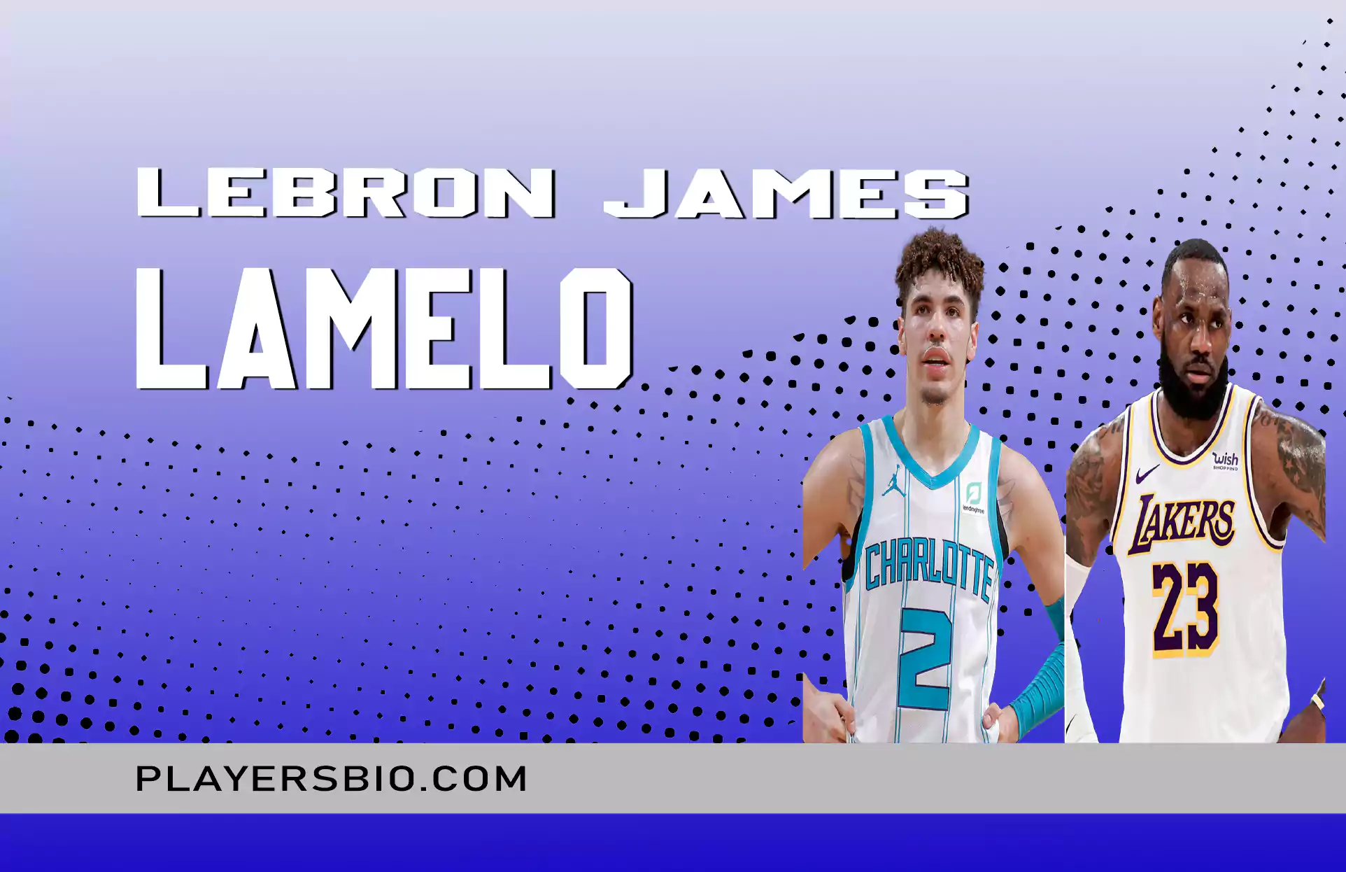 Lebron James & Lamelo