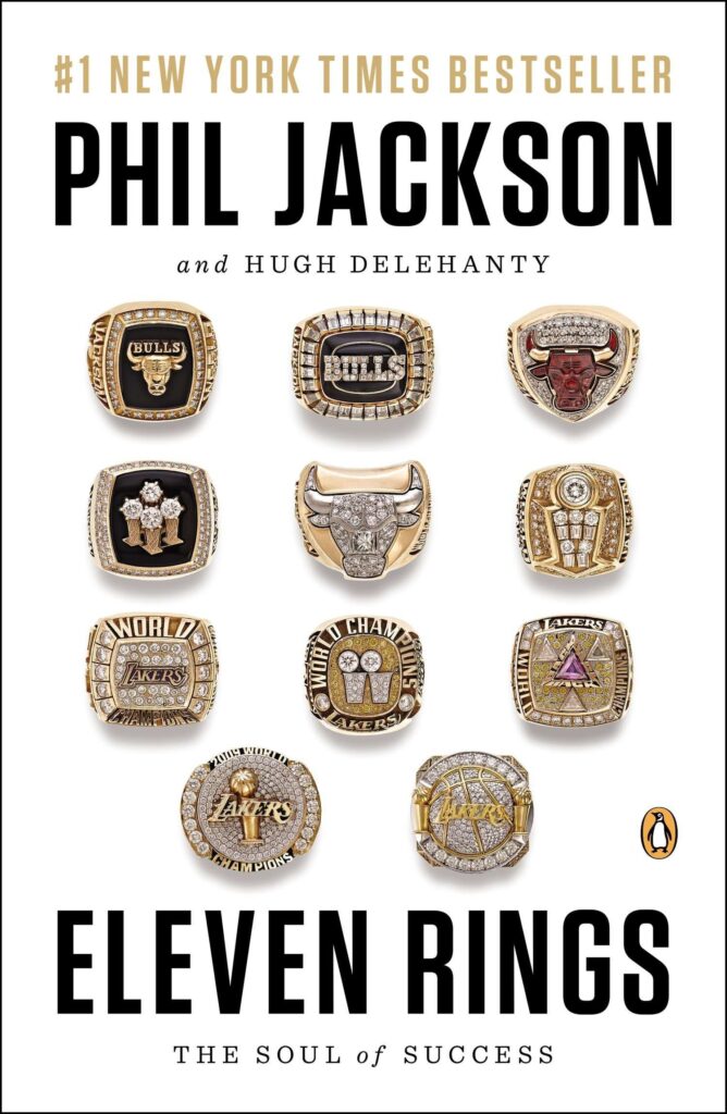 Eleven Rings (by Phil Jackson)