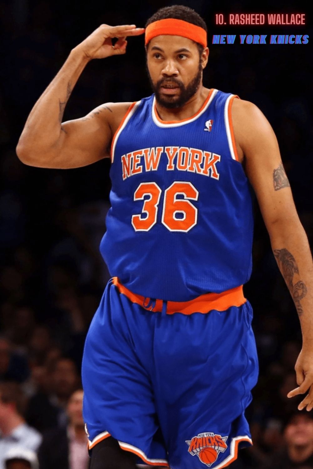 Rasheed Wallace For The New York Knicks 