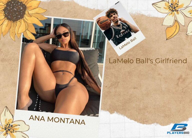 LaMelo Ball Girlfriend Ana Montana
