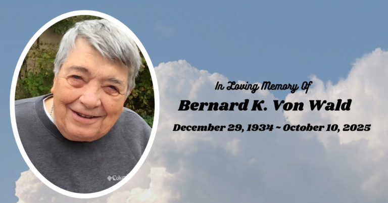 Bernar K Von Wald death