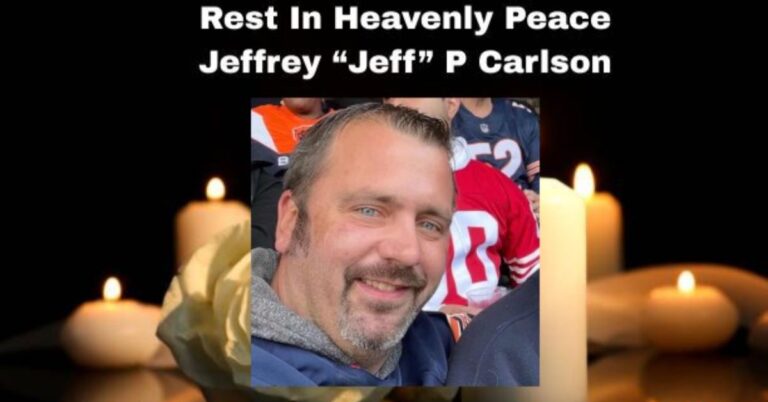 Jeffrey “Jeff” P Carlson Death