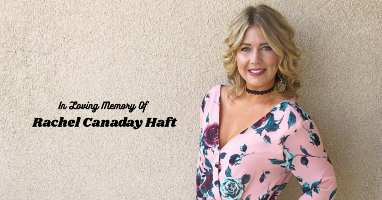 Rachel Canaday Haft death