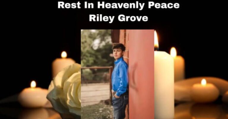 Riley Grove Death