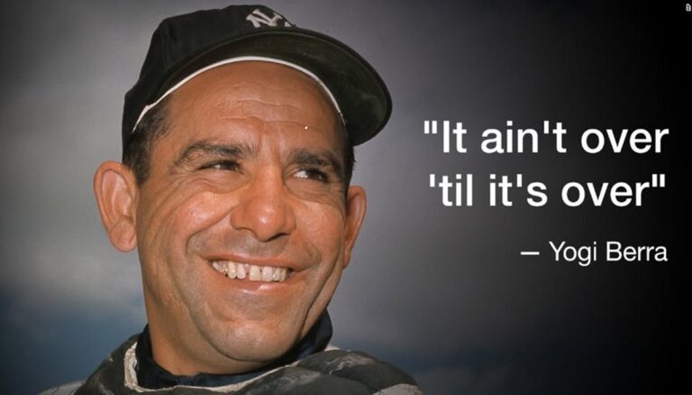 Yogi Berra Quote